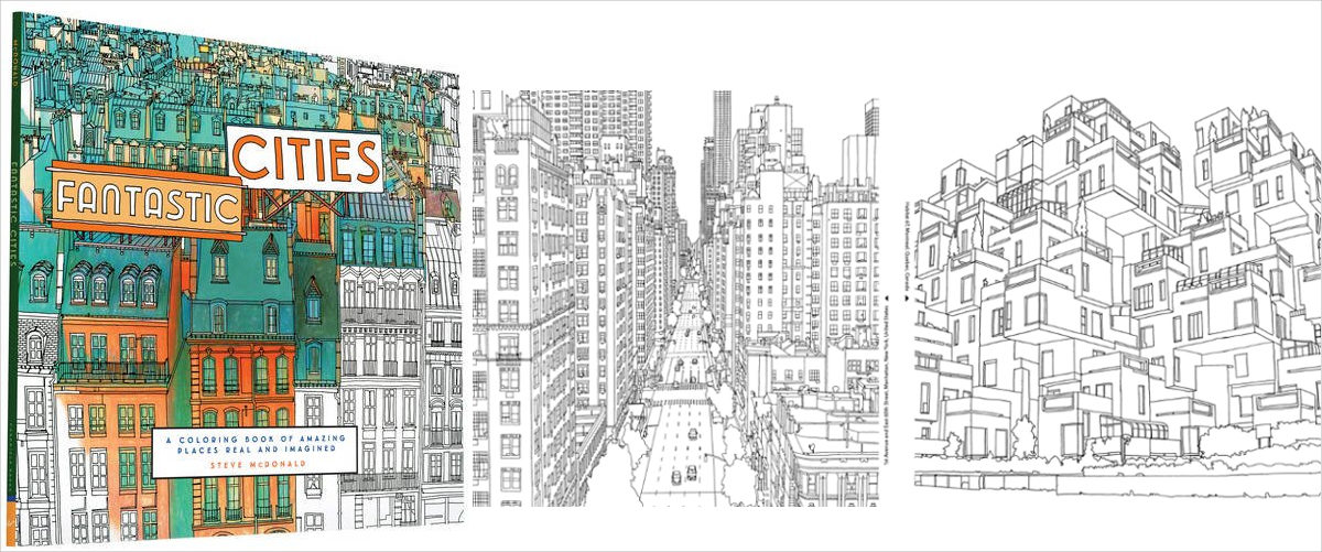 fantastic cities a coloring book of amazing places real and imagined